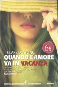 Quando l'amore va in vacanza (Grandi tascabili contemporanei) Contemporary literature