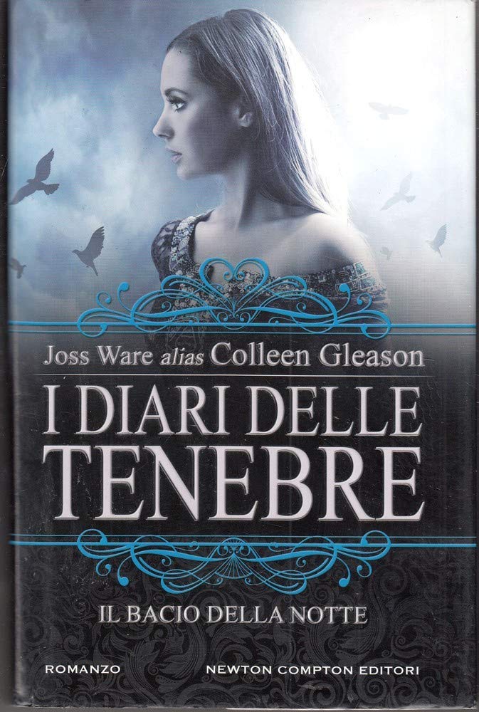 I diari delle tenebre. Il bacio della notte book