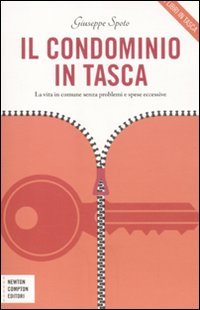 Il condominio in tasca. La vita in comune senza problemi e spese eccessive book