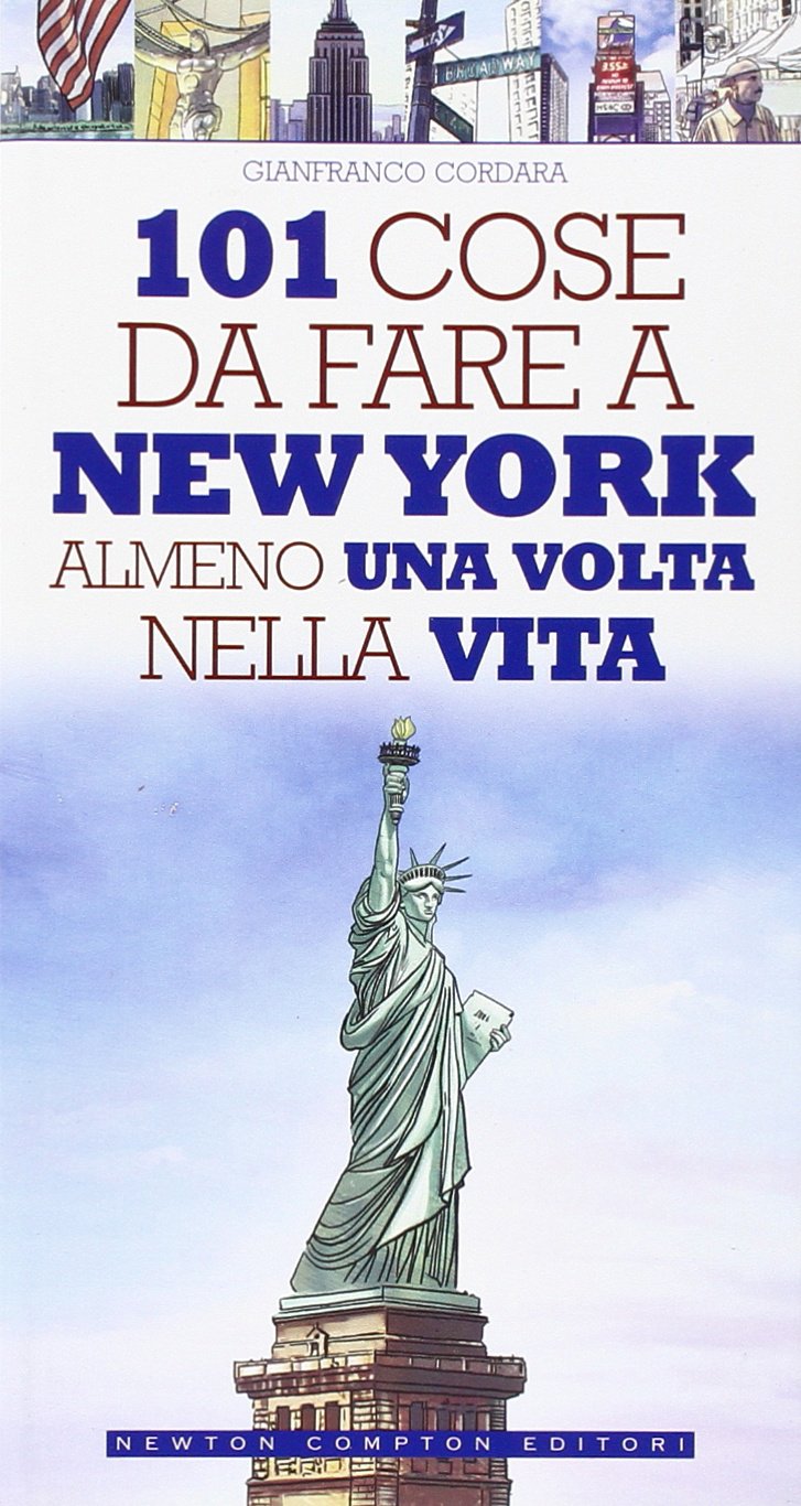 101 cose da fare a New York almeno una volta nella vita book