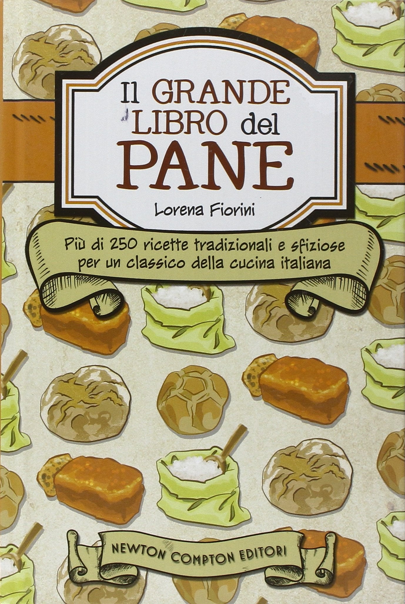 Il grande libro del pane (Grandi manuali Newton) Leisure, Home & Garden