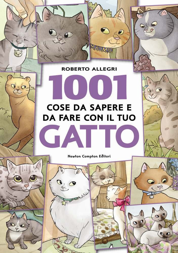 1001 cose da sapere e da fare con il tuo gatto (Milleuno) Pets