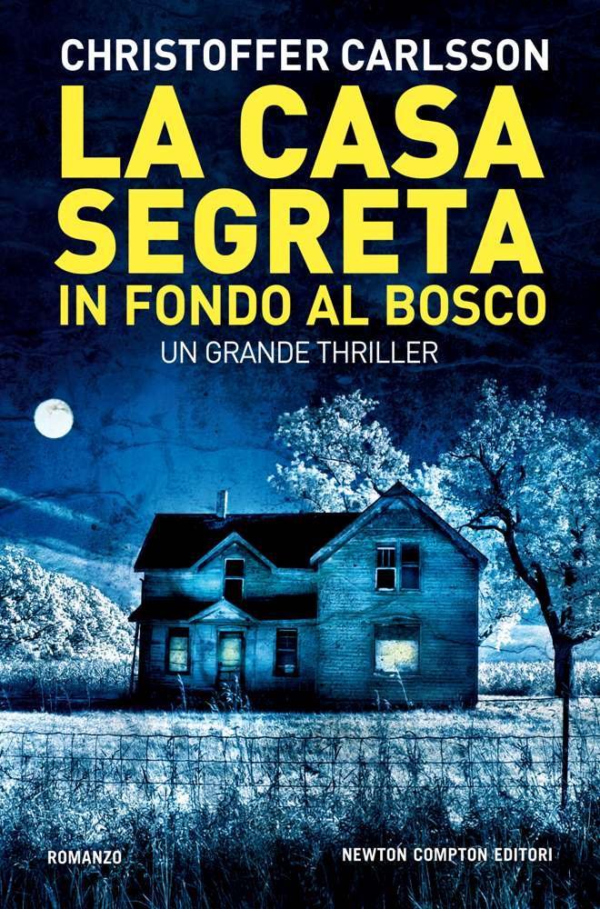 La casa segreta in fondo al bosco book