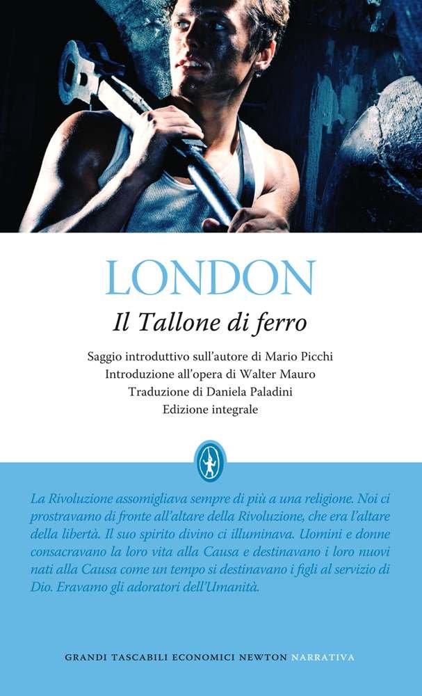 Il tallone di ferro. Ediz. integrale (Grandi tascabili economici) Classics
