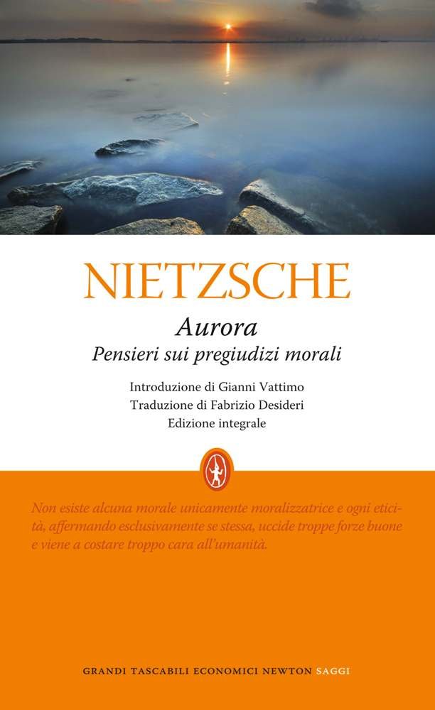 Aurora. Pensieri sui pregiudizi morali. Ediz. integrale book