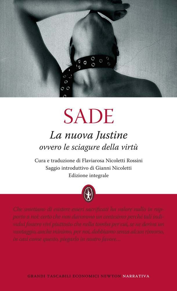 La nuova Justine ovvero le sciagure della virtù. Ediz. integrale book
