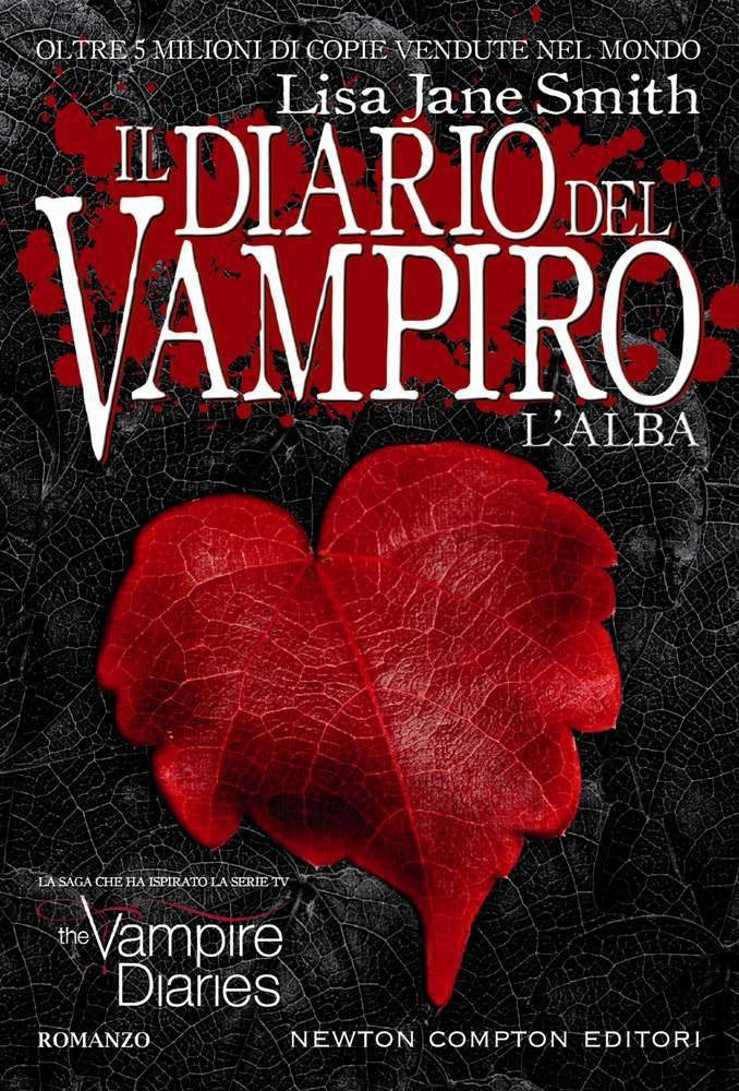 L'alba. Il diario del vampiro (Nuova narrativa Newton) Horror & Mystery