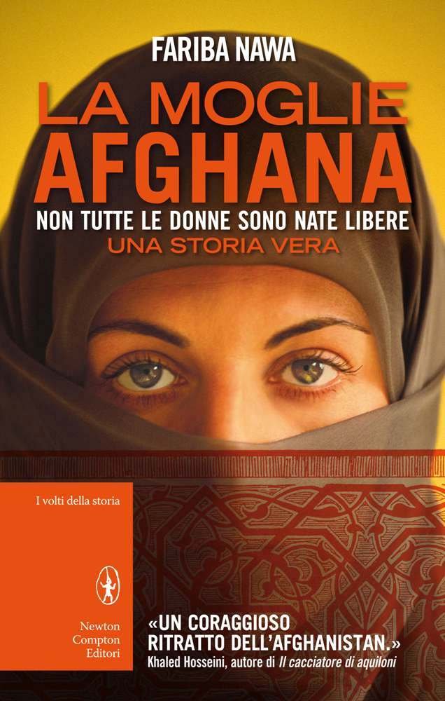 La moglie afghana. Non tutte le donne sono nate libere Books