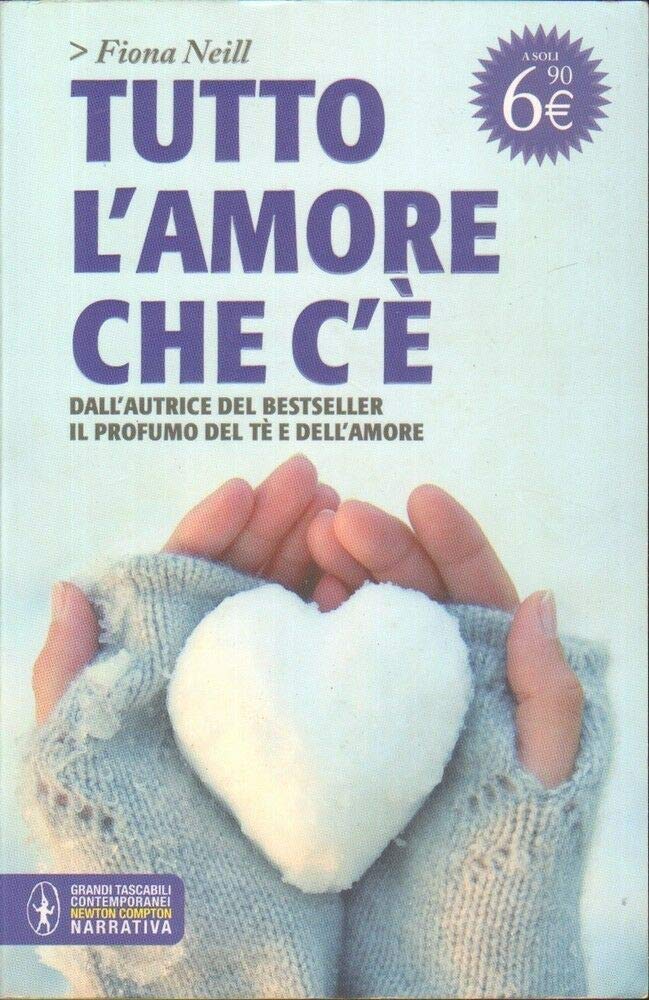 Tutto l'amore che c'è (Grandi tascabili contemporanei) Contemporary literature