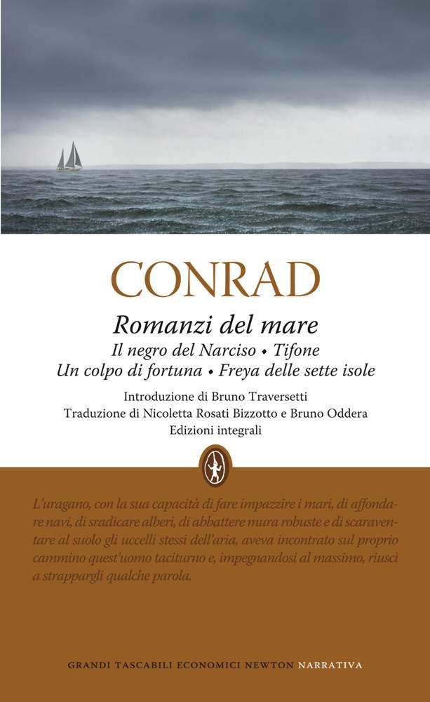 Romanzi del mare: Il negro del Narciso-Tifone-Un colpo di fortuna-Freya delle sette isole. Ediz. integrale (Grandi tascabili economici) Contemporary literature Books