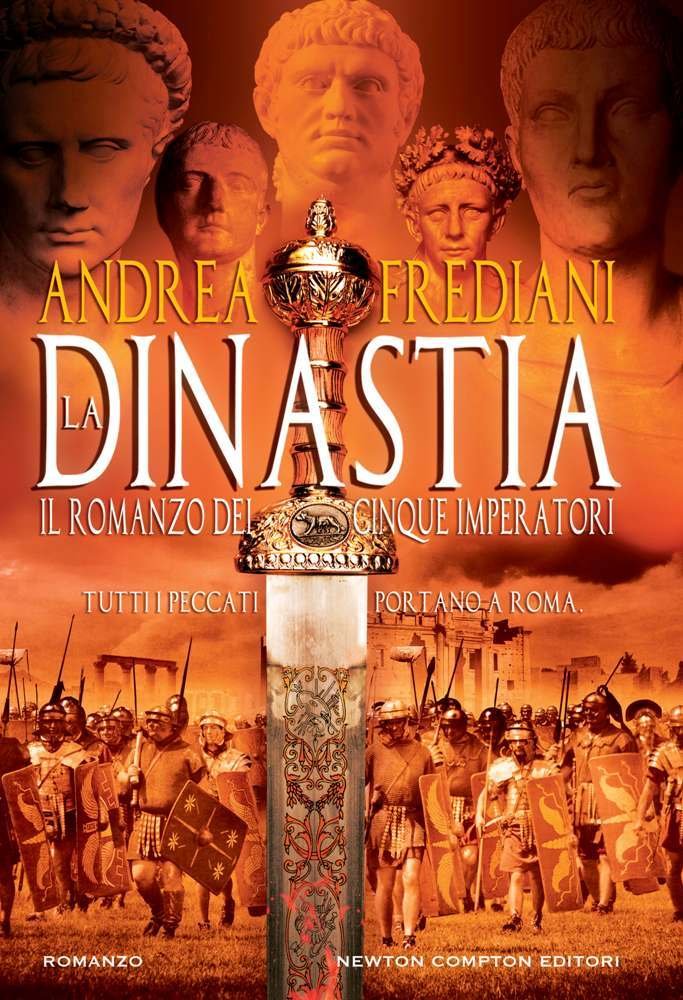 La dinastia. Il romanzo dei cinque imperatori (Nuova narrativa Newton) Historical Fiction