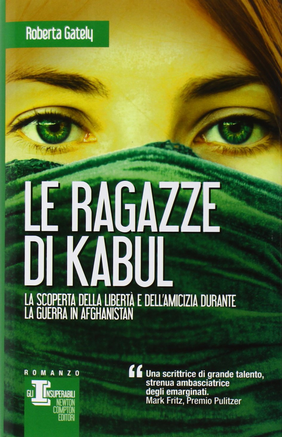 Le ragazze di Kabul (Gli insuperabili) Contemporary literature
