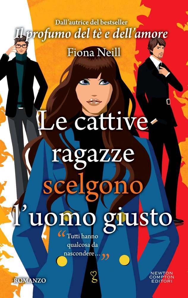 Le cattive ragazze scelgono l'uomo giusto Contemporary literature