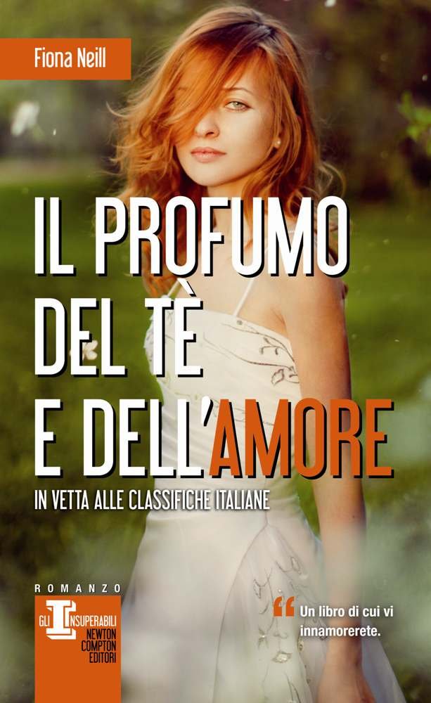 Il profumo del tè e dell'amore (Gli insuperabili) Contemporary literature