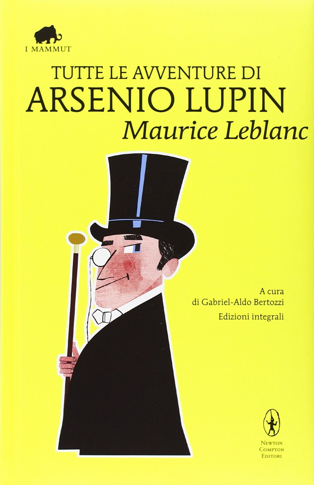 Tutte le avventure di Arsenio Lupin book