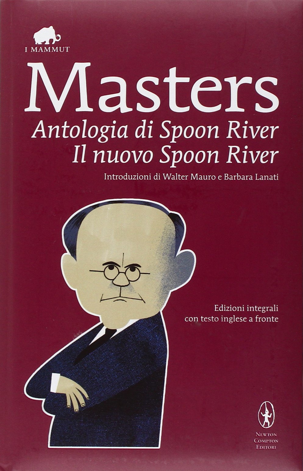 Antologia di Spoon River-Il nuovo Spoon River. Ediz. integrale book