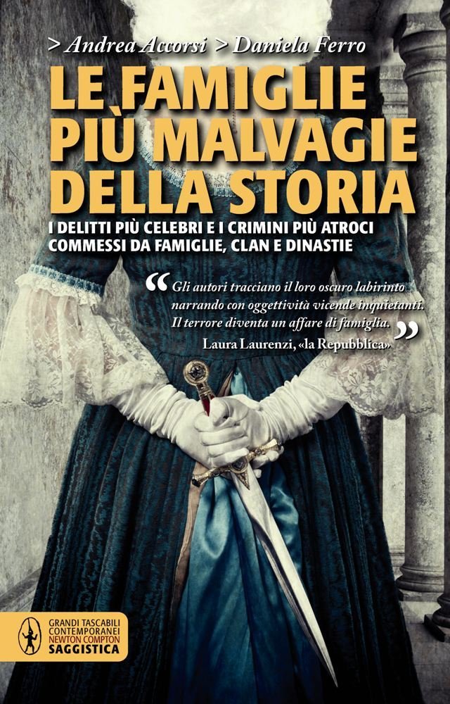 Le famiglie più malvagie della storia book