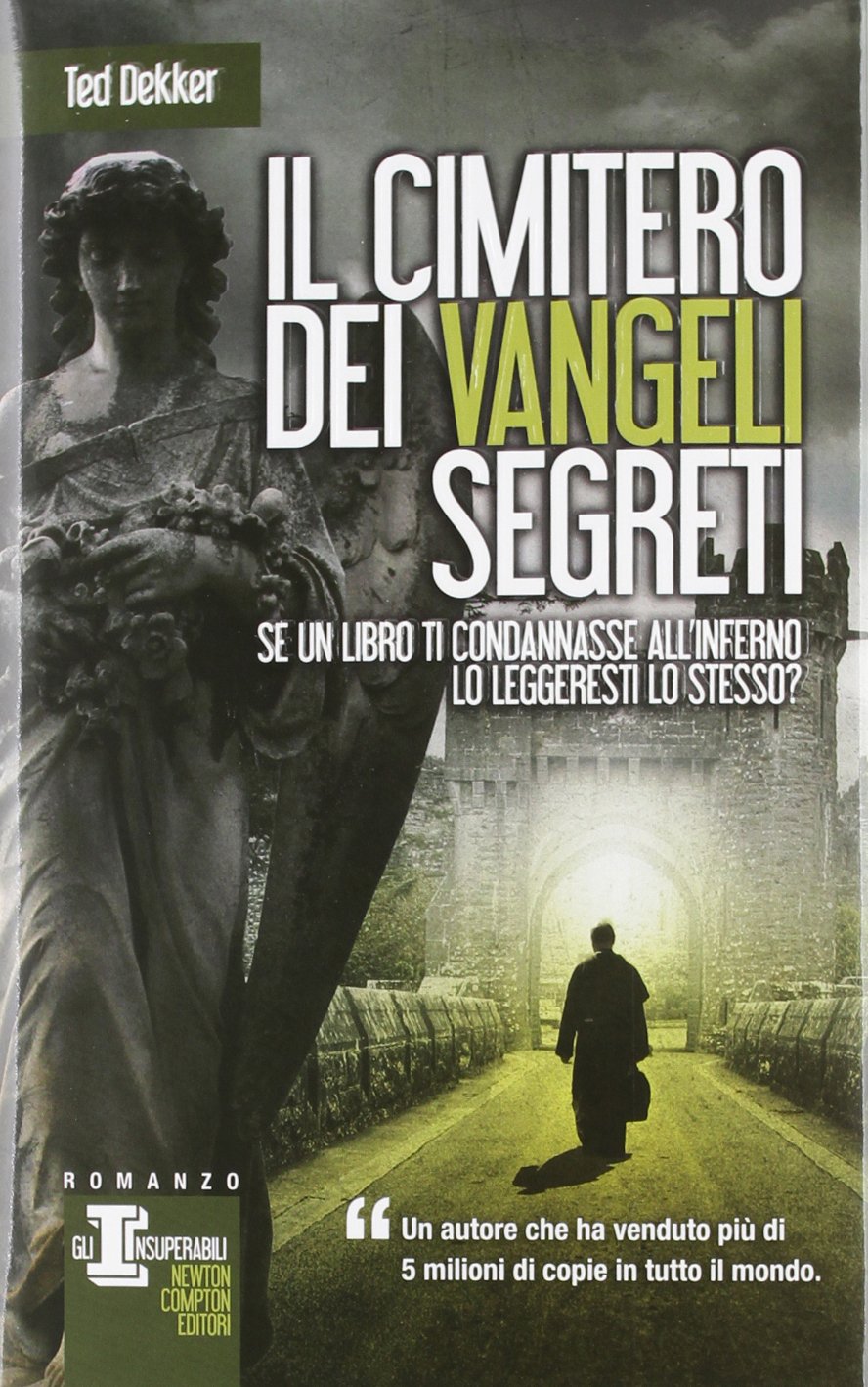 Il cimitero dei vangeli segreti (Gli insuperabili) Contemporary literature