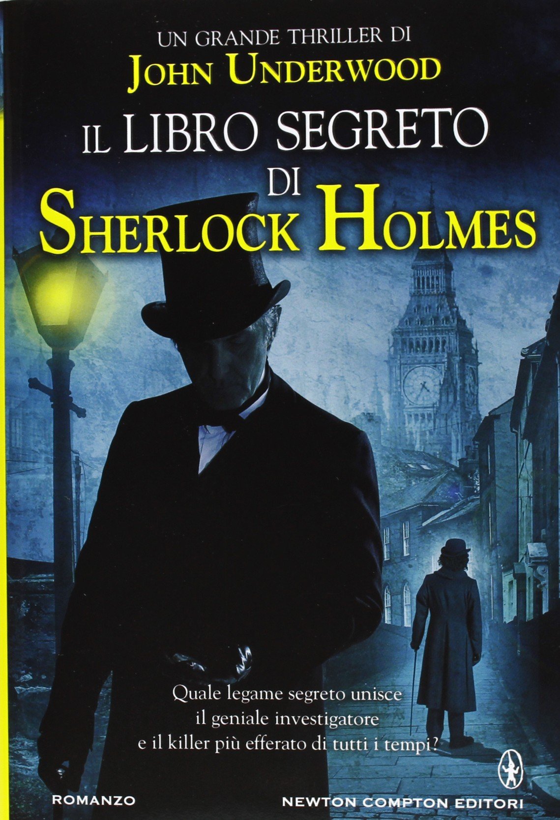 Il libro segreto di Sherlock Holmes (Nuova narrativa Newton) Contemporary literature