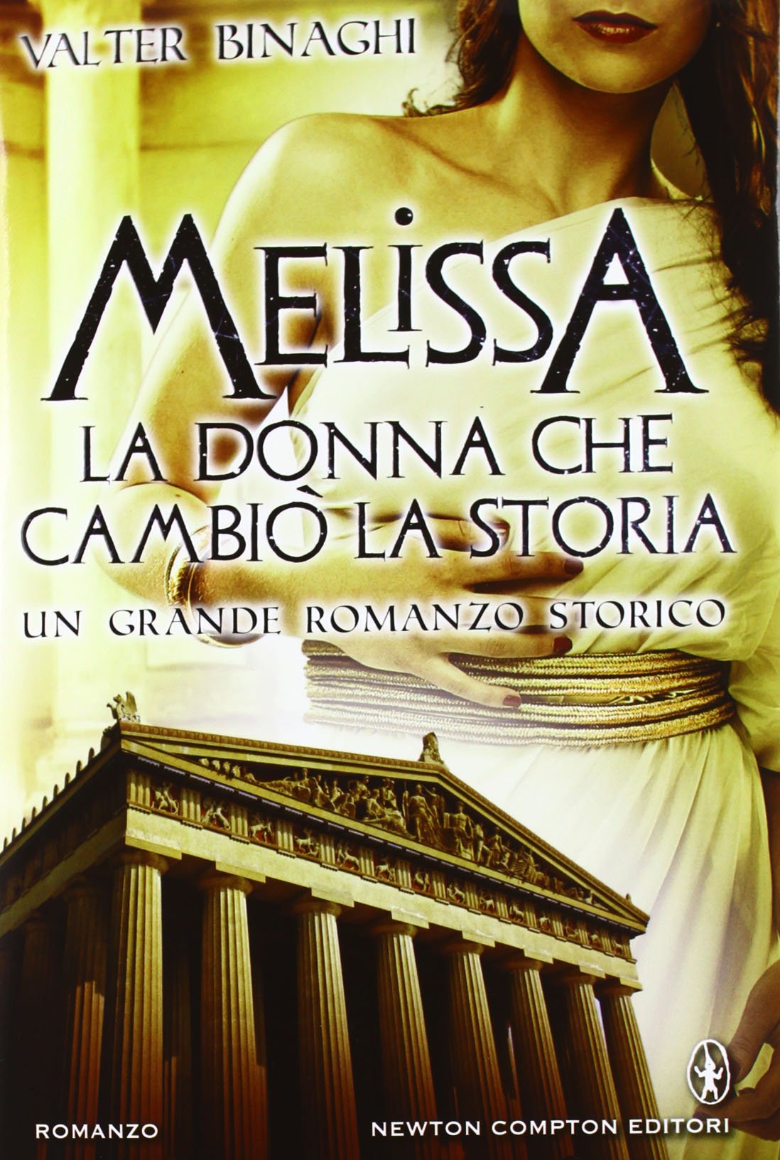 Melissa la donna che cambiò la storia book