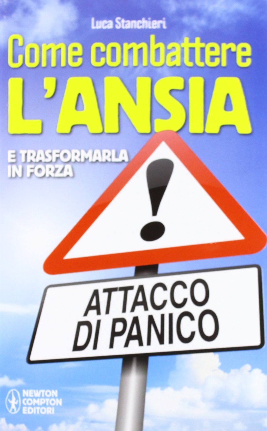 Come combattere l'ansia e trasformarla in forza book