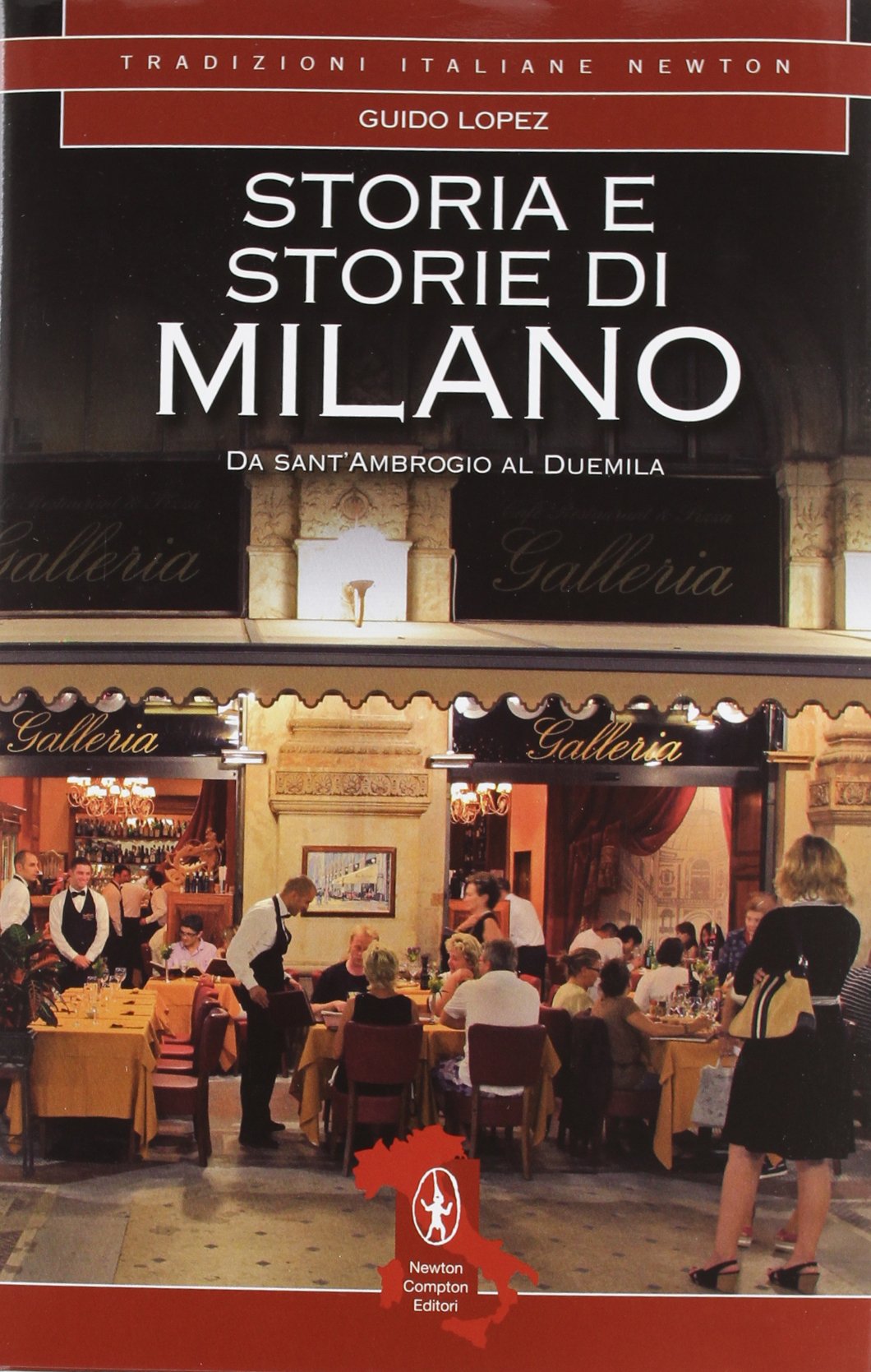 Storia e storie di Milano. Da Sant'Ambrogio al Duemila. Ediz. illustrata book
