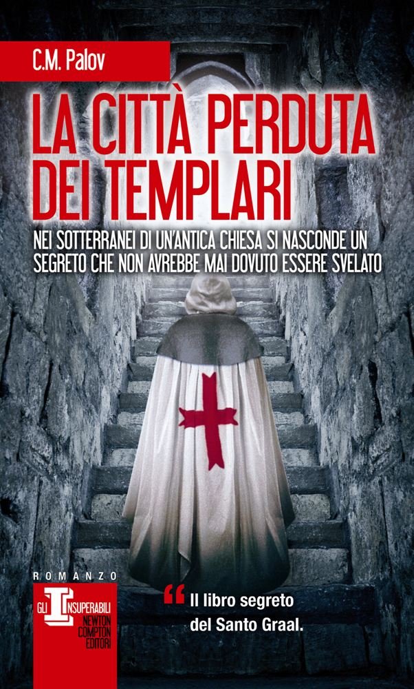 La città perduta dei Templari (Gli insuperabili) Contemporary literature