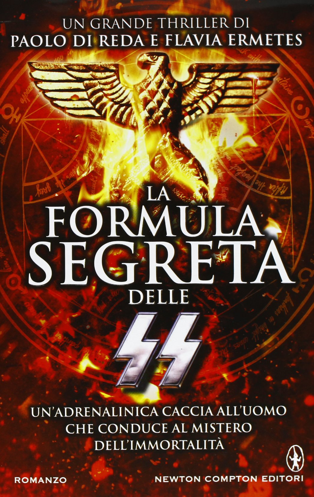La formula segreta delle SS (Nuova narrativa Newton) Contemporary literature