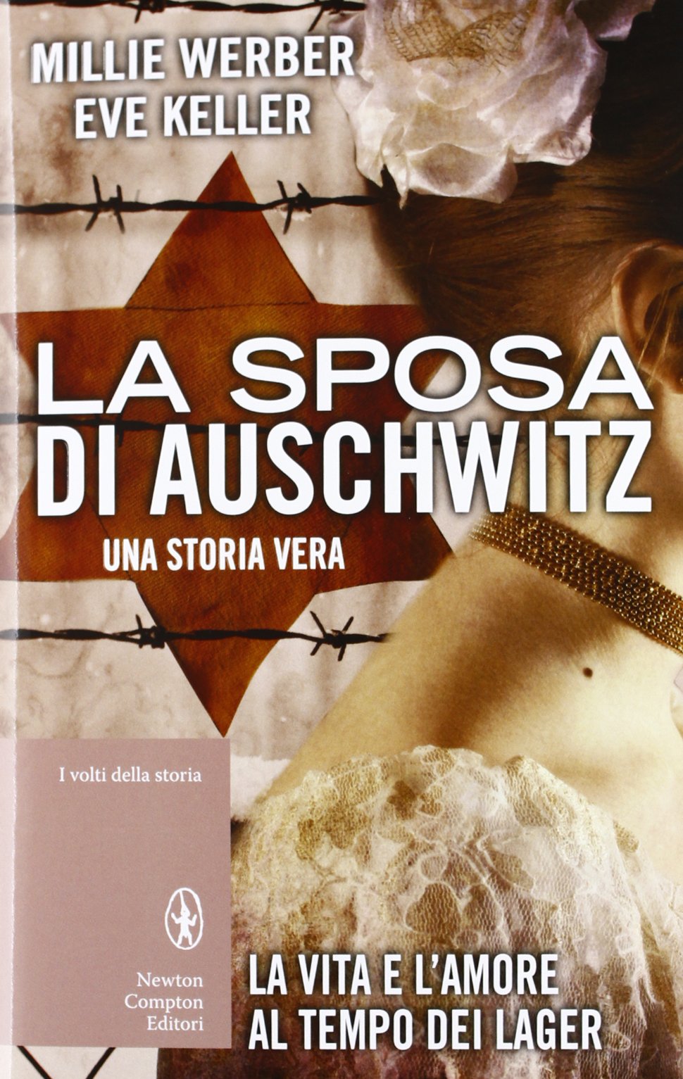 La sposa di Auschwitz (I volti della storia) Memories
