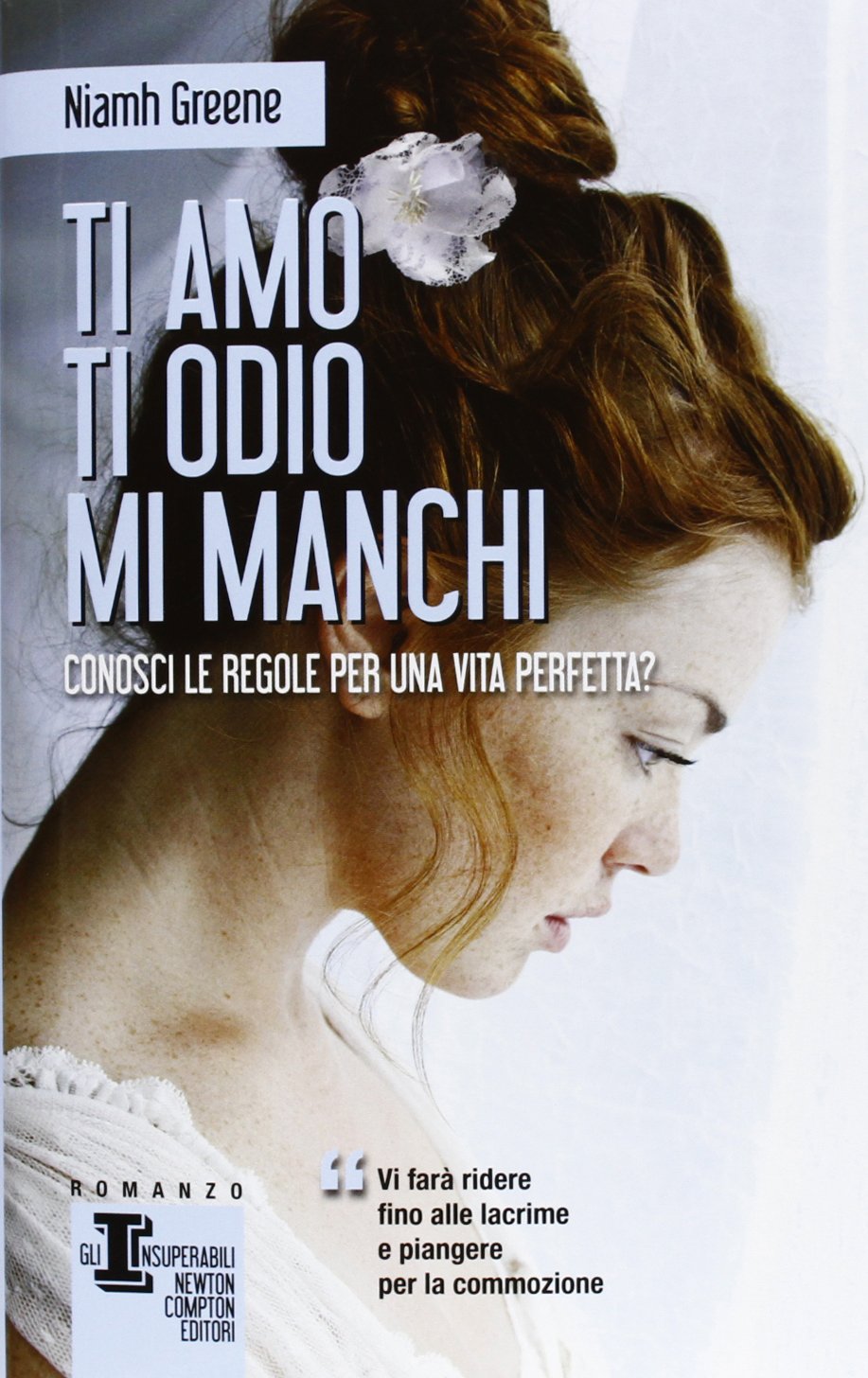 Ti amo ti odio mi manchi (Gli insuperabili) Contemporary literature