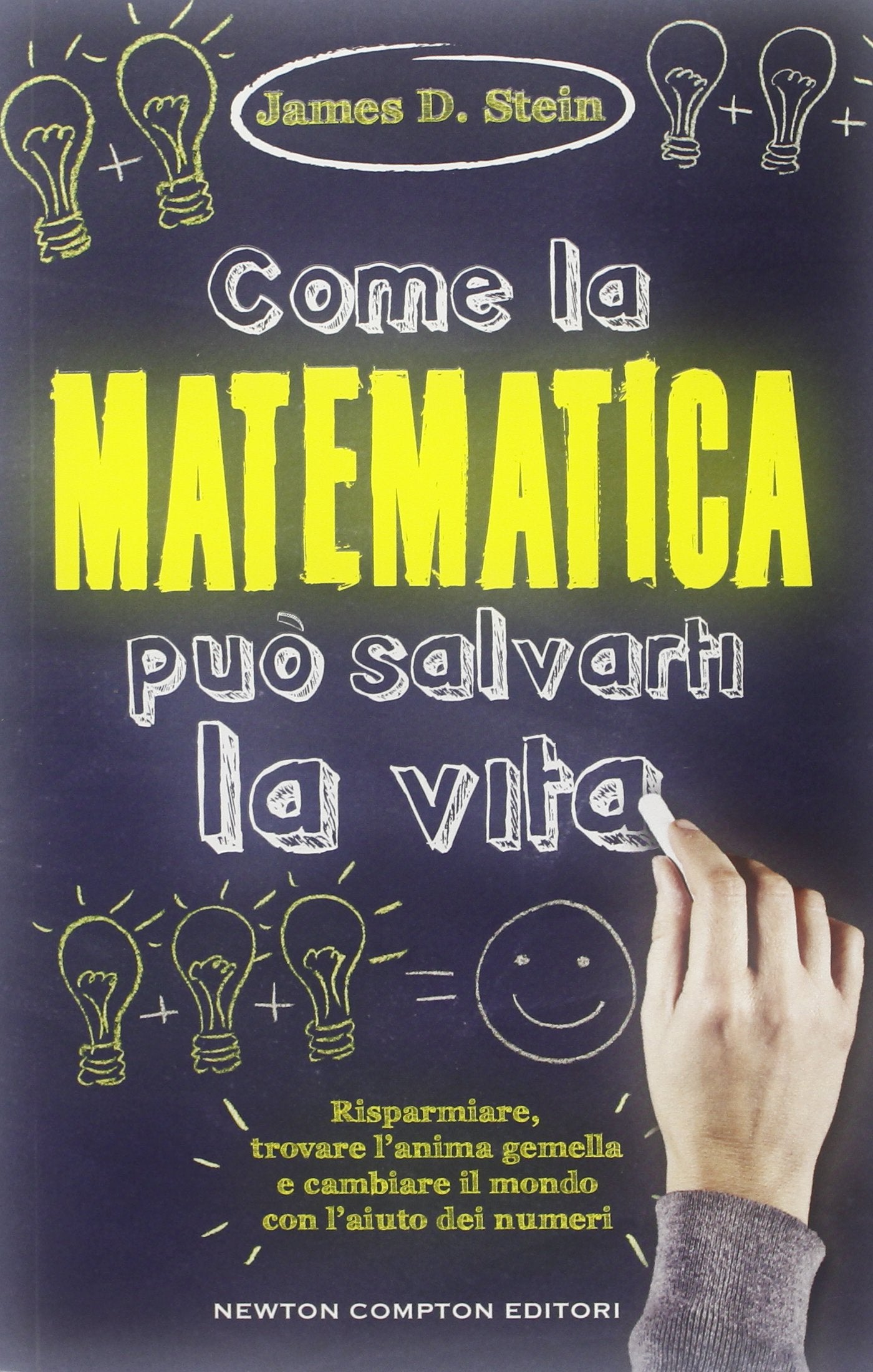 Come la matematica può salvarti la vita book