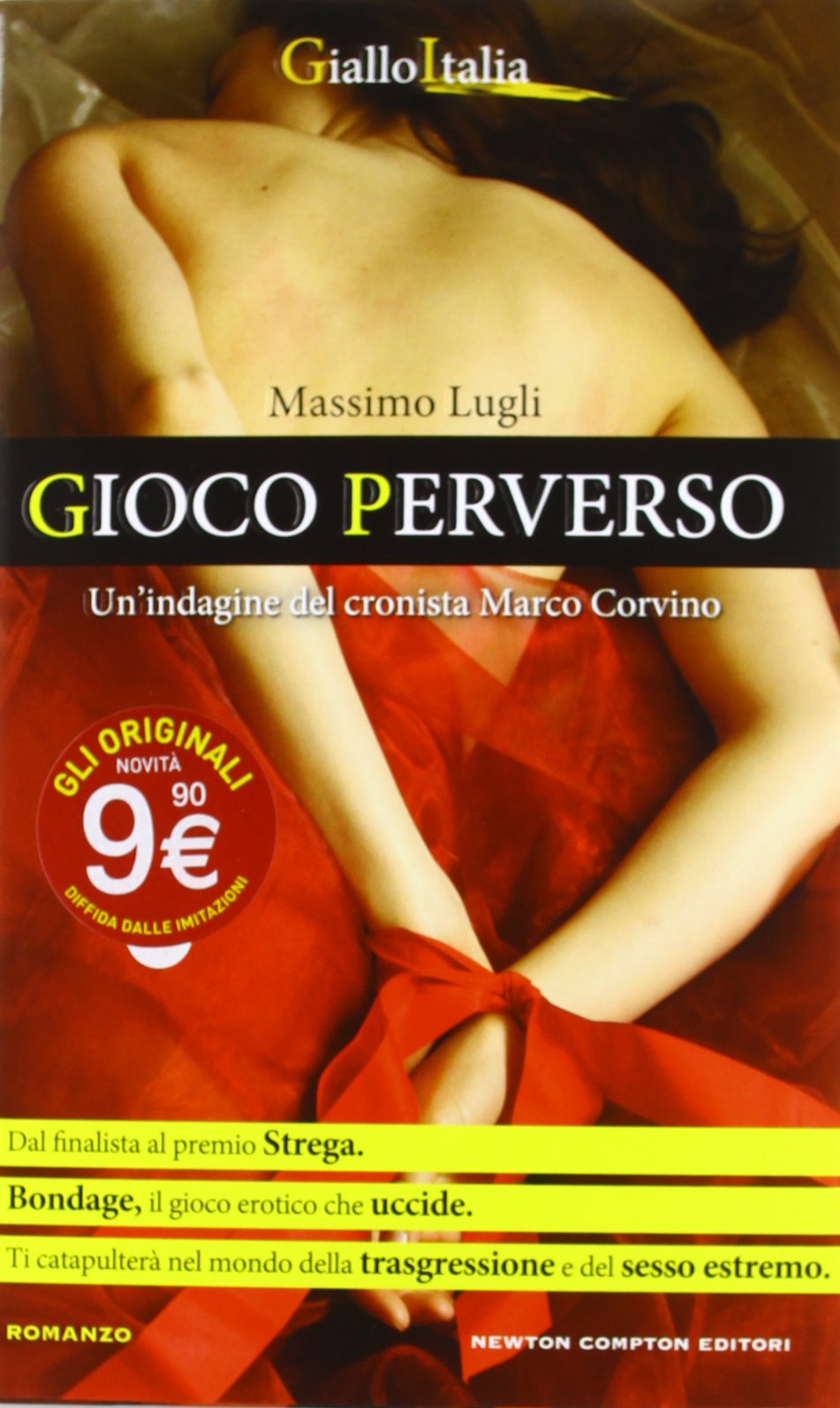 Gioco perverso. Un'indagine del cronista Marco Corvino book