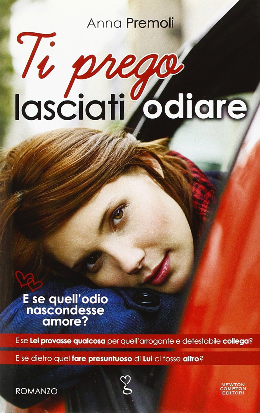 Ti prego, lasciati odiare (Anagramma) Contemporary literature