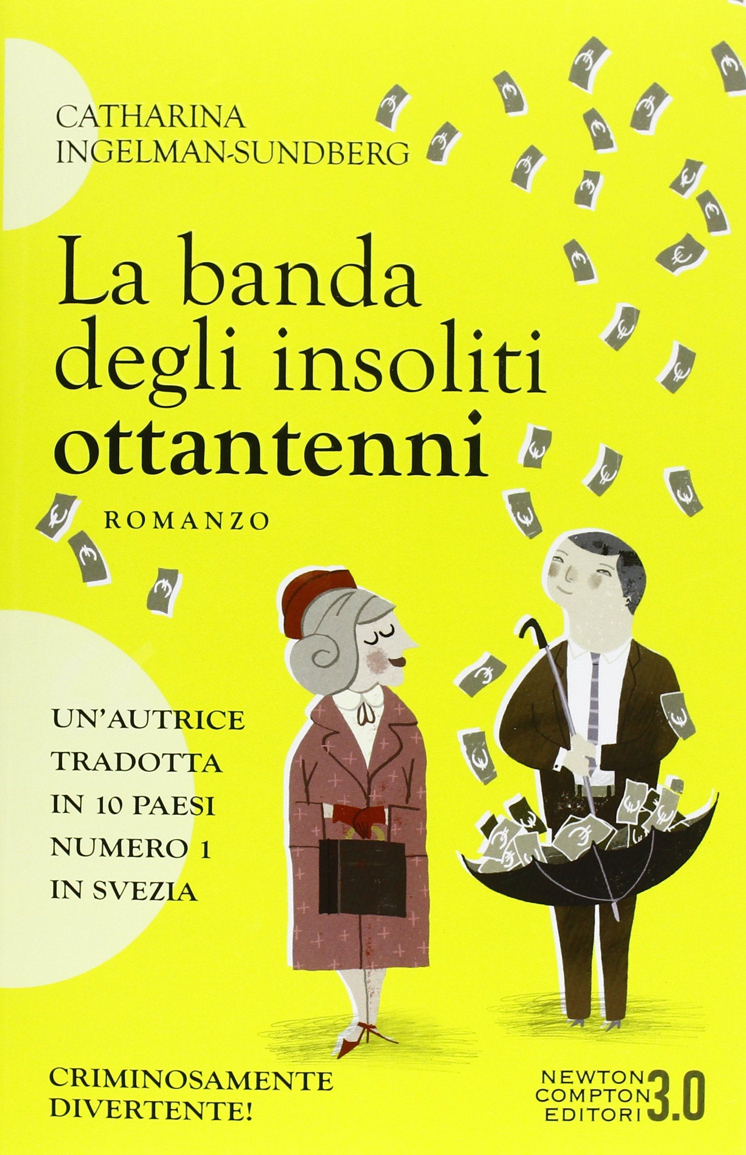 La banda degli insoliti ottantenni book