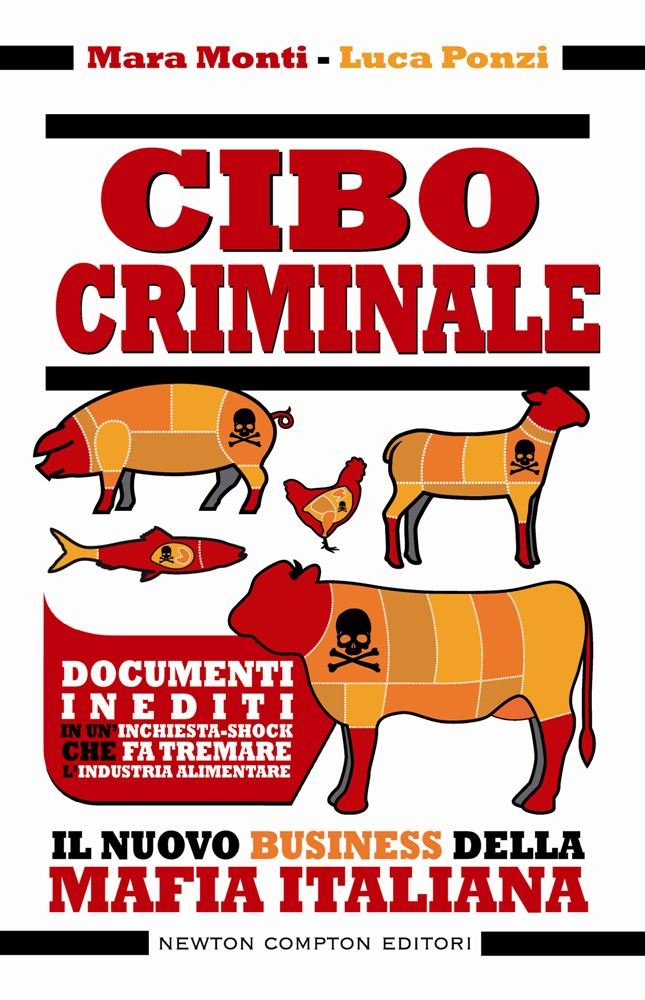 Cibo criminale. Il nuovo business della mafia italiana Social Sciences