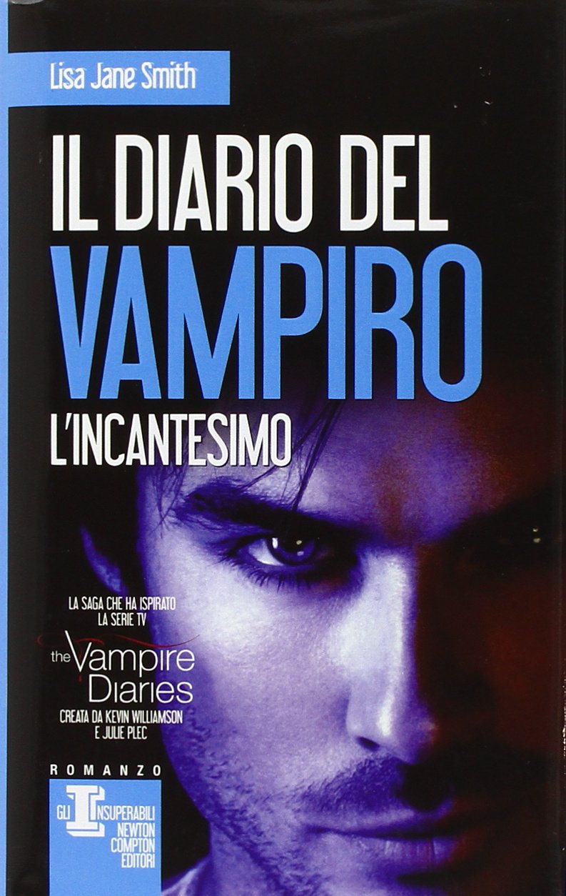L'incantesimo. Il diario del vampiro Horror & Mystery