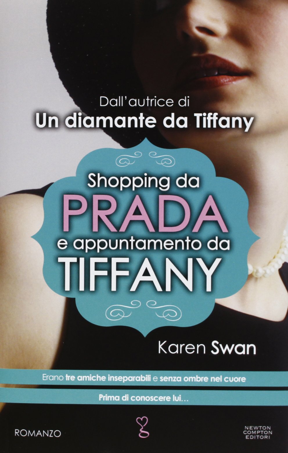 Shopping da Prada e appuntamento da Tiffany (Anagramma) Contemporary literature