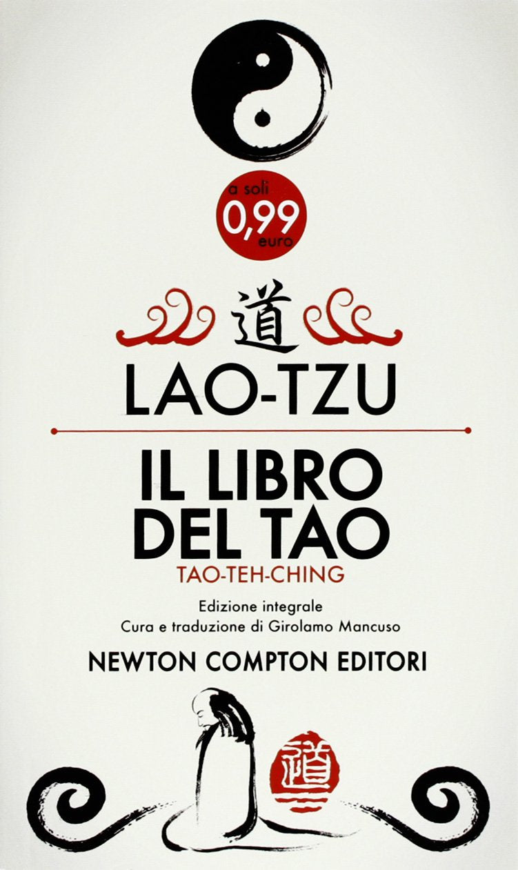 Il libro del Tao. Tao-Teh-Ching. Ediz. integrale book