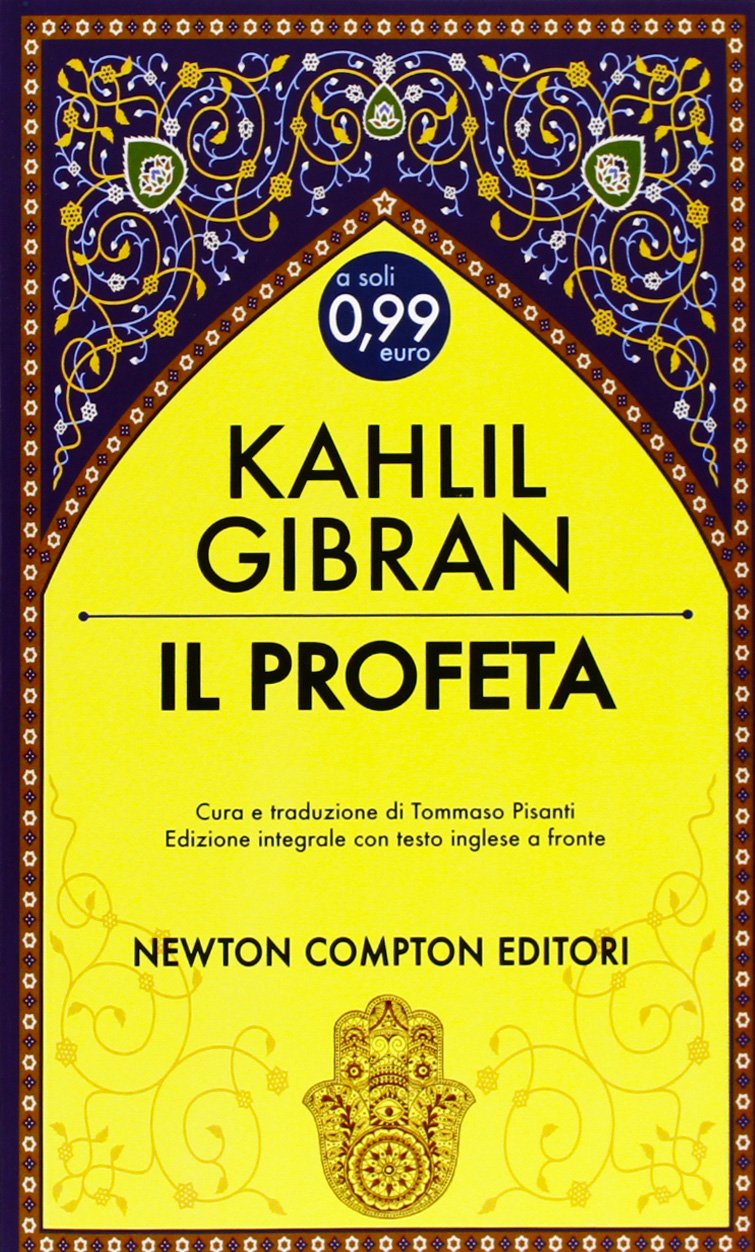Il profeta. Testo inglese a fronte. Ediz. integrale Essays & Short Stories