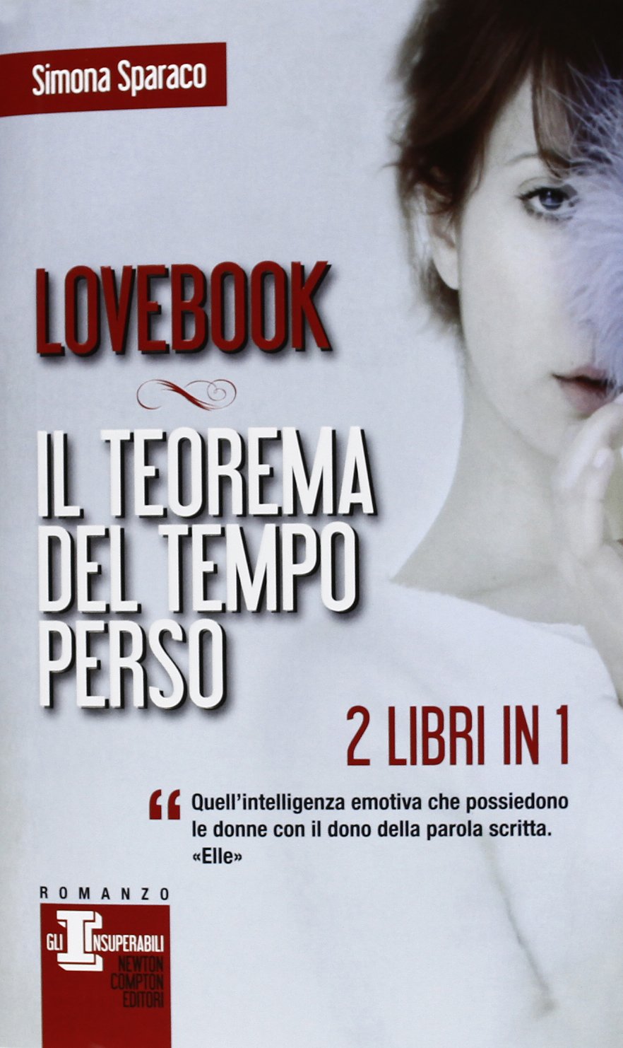 Lovebook-Il teorema del tempo perso. Ediz. illustrata book