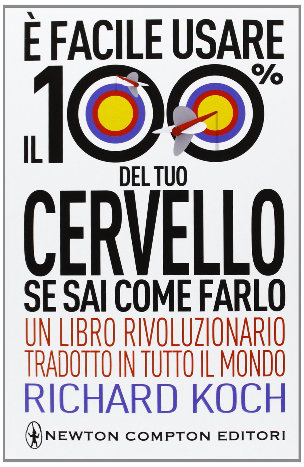 È facile usare il 100% del tuo cervello se sai come farlo book