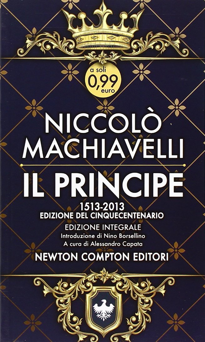 Il principe. Ediz. integrale (Live) Essays & Short Stories