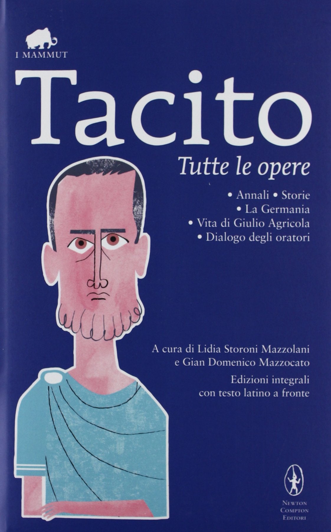 Tutte le opere. Testo latino a fronte. Ediz. integrale (Grandi tascabili economici. I mammut) Contemporary literature