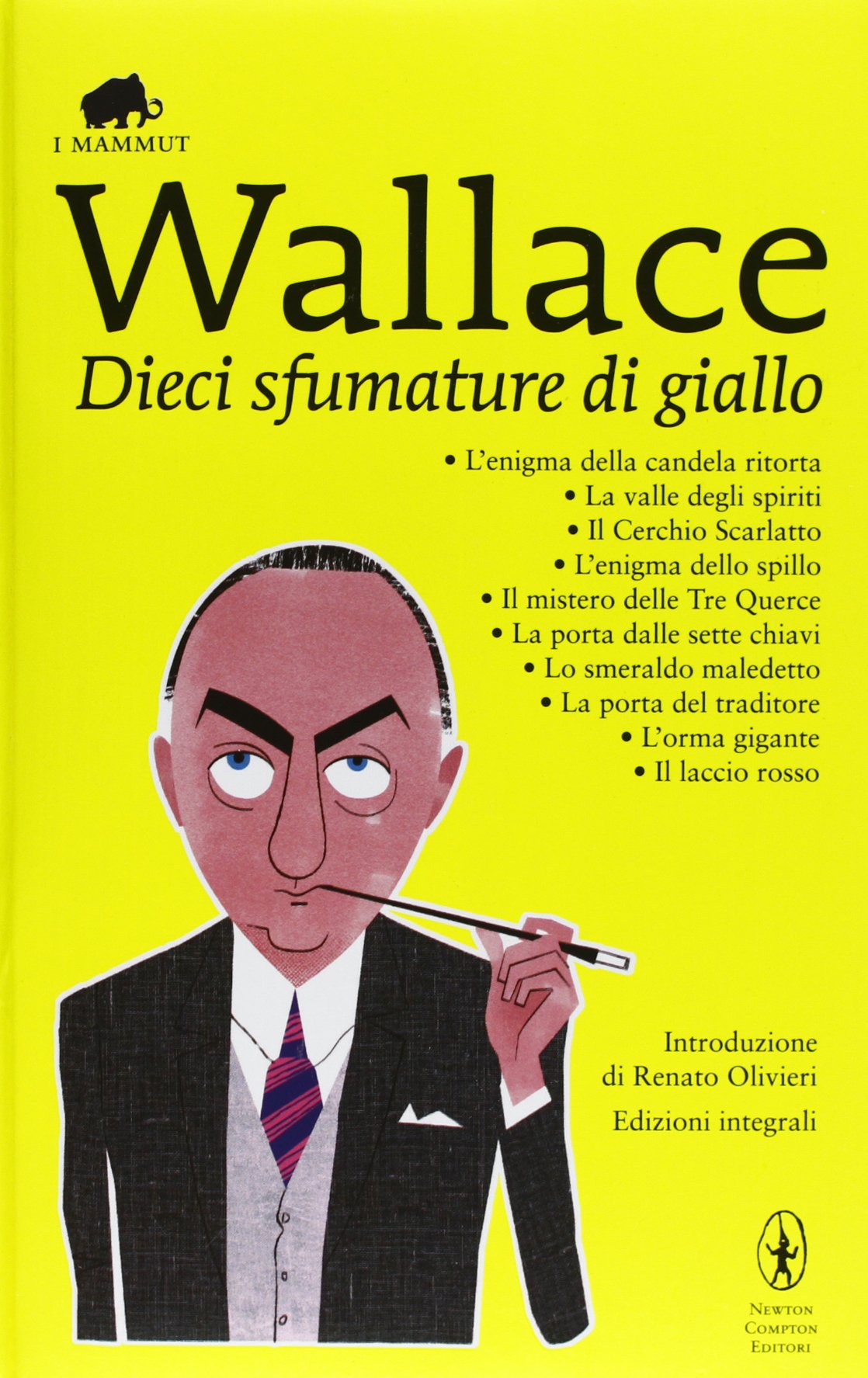 Dieci sfumature di giallo: L'enigma della candela ritorta-La valle degli spiriti-Il cerchio scarlatto-L'enigma dello spillo-Il mistero delle tre querce... book