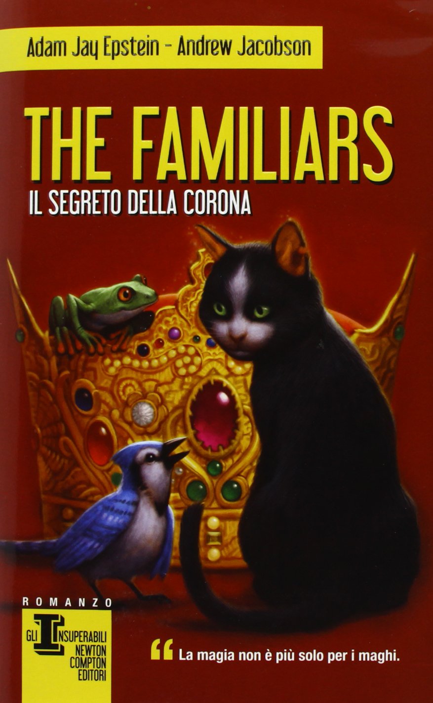 Il segreto della corona. The Familiars book