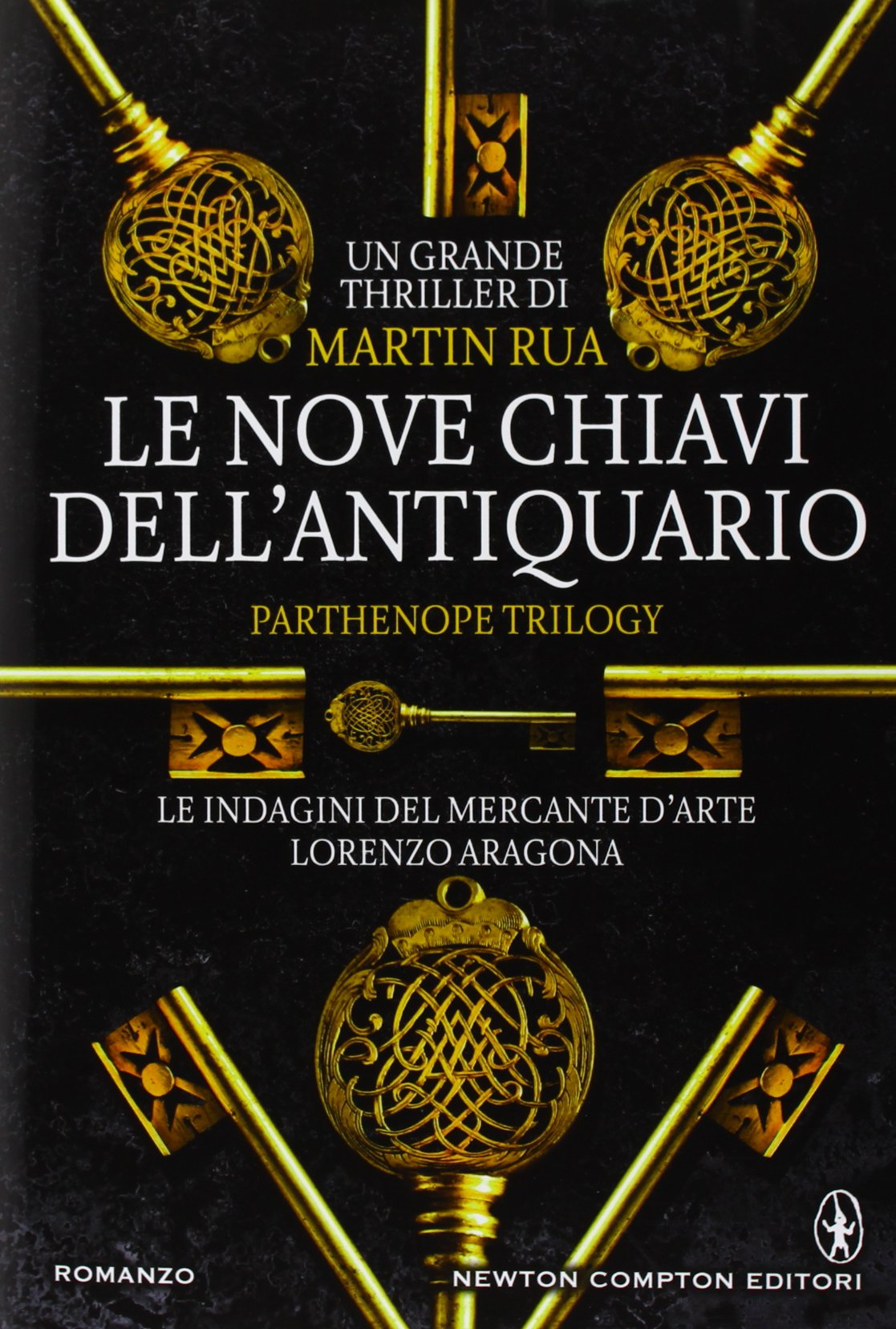 Le nove chiavi dell'antiquario. Parthenope trilogy book