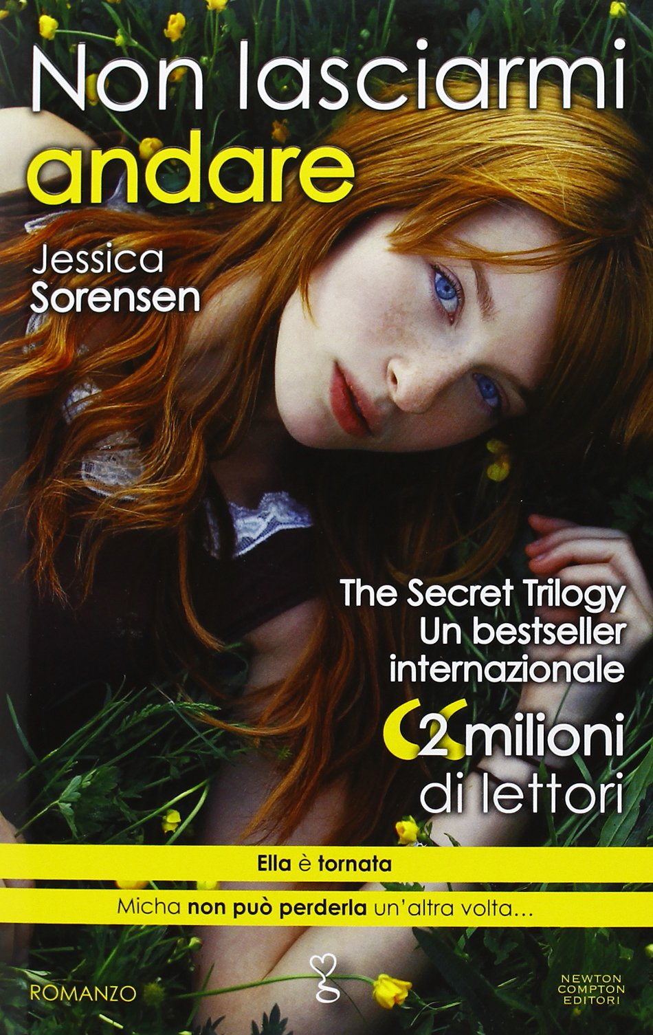 Non lasciarmi andare. The Secret Trilogy (Anagramma) Contemporary literature