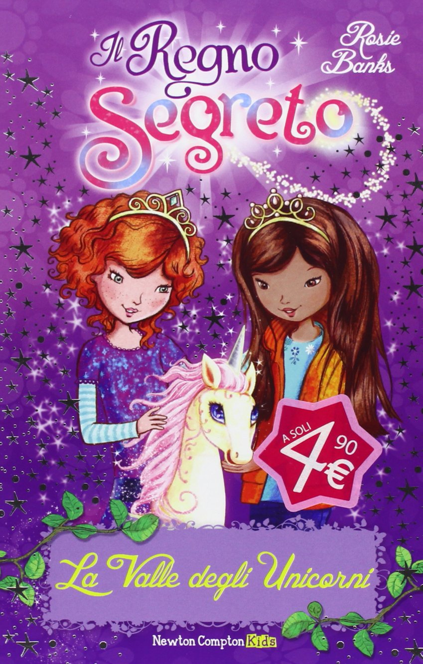 La valle degli unicorni. Il Regno segreto Non-fiction