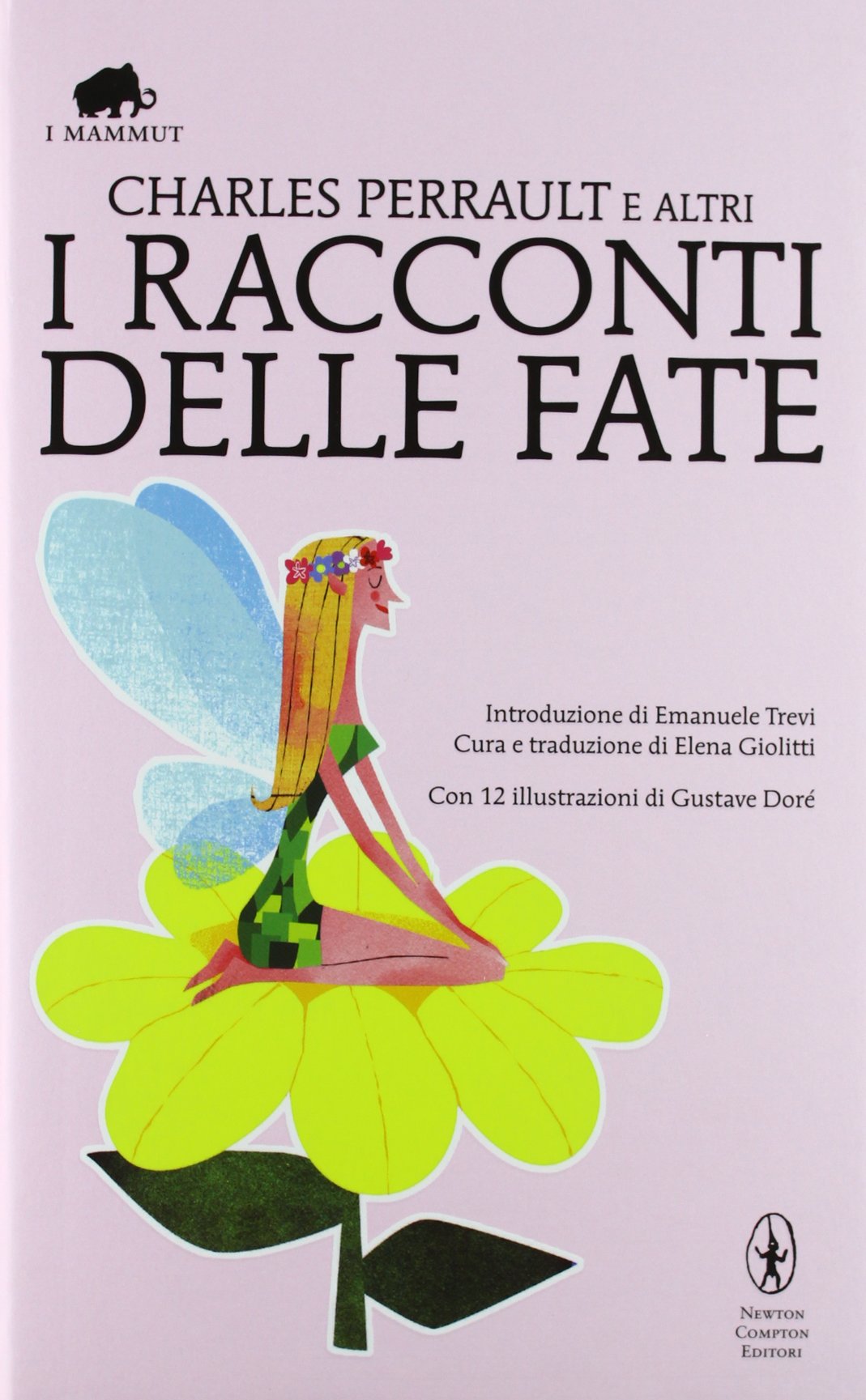 I racconti delle fate. Fiabe francesi alla corte del Re Sole Children's books