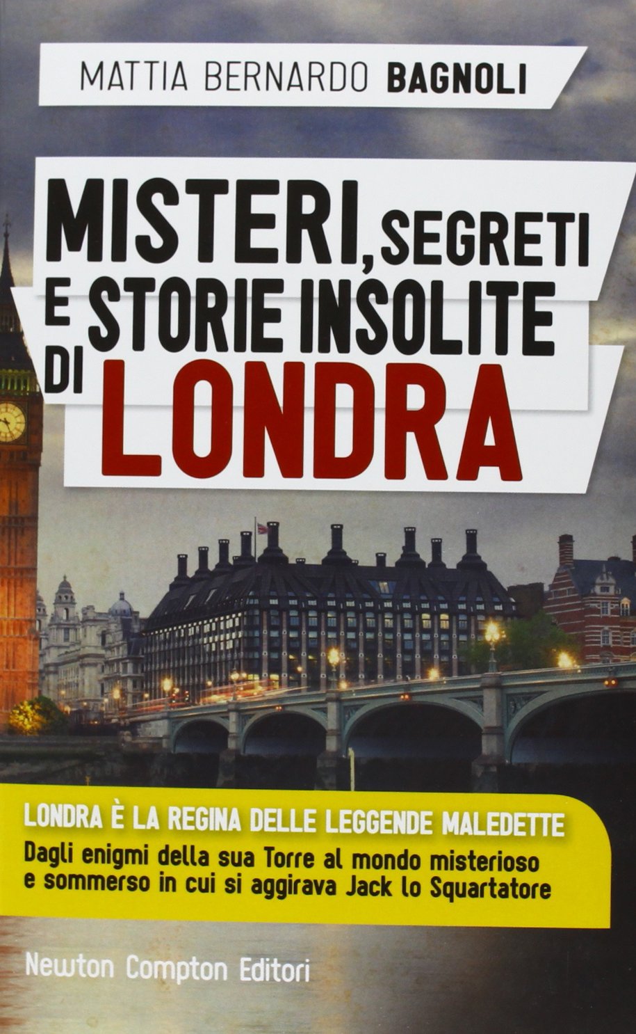 Misteri, segreti e storie insolite di Londra book
